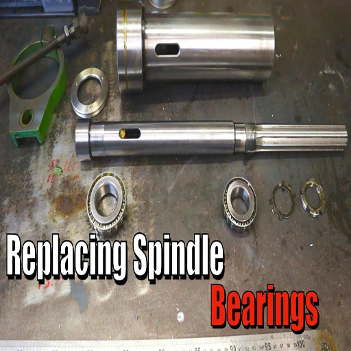 What are the Steps to Replace Your Spindle Bearings?